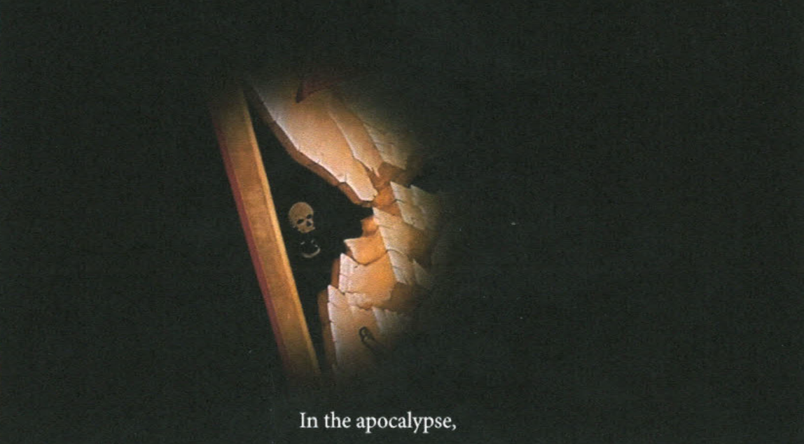 Schädel und Kreuzfuss in schwarzer Vignette: In the apocalypse.